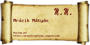 Mrázik Mátyás névjegykártya